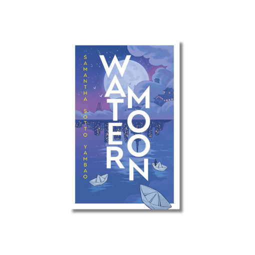 Water Moon by Samantha Sotto Yambao