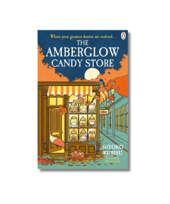 The Amberglow Candy Store by Hiyoko Kurisu